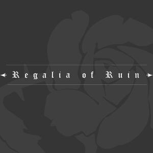 Regalia of Ruin